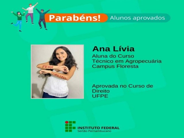 Fera  ela! O Campus Floresta comemora a aprovao de Ana Lvia. Parabns, ficamos felizes com essa conquista!