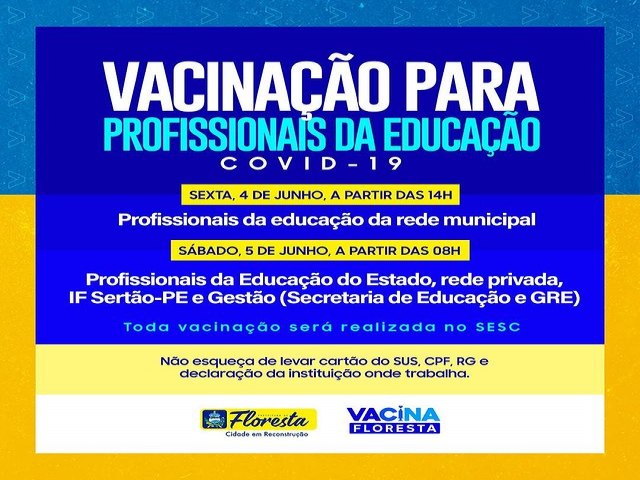 Floresta Tem vacinao sexta e sbado para profissionais da educao.