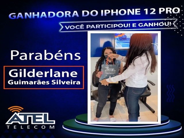 Gilderlane G  Silveira foi a Ganhadora do Sorteio do iPhone 12 da Atel Telecom