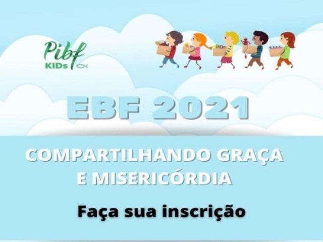 A Primeira Igreja Batista em Floresta realizará a Escola Bíblica de Férias.  EBF É AMANHÃ!!!!
