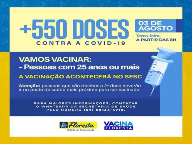 A vacinao contra o coronavrus  em Floresta no para! Se voc tem 25 anos ou mais, chegou a sua vez! 