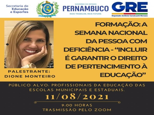 Formao: A semana nacional da pessoa com deficincia - Incluir  garantir o direito de pertencimento  educao.