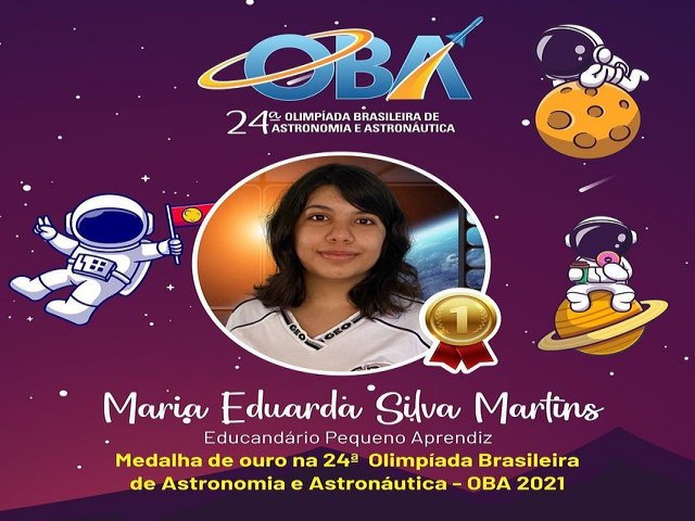 Florestana  Medalha de Ouro na 24 Olimpiada Brasileira de Astronomia e Austronutica-OBA 2021