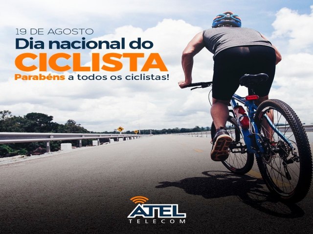 Mensagem da Atel Telecom ao Dia nacional do Ciclista - 19 de Agosto