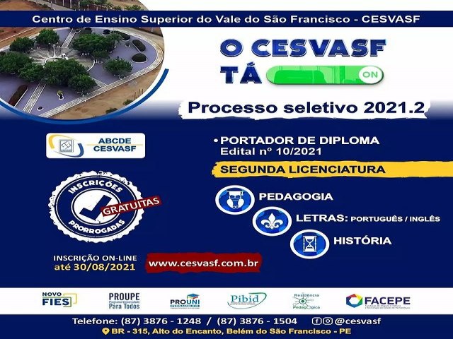 O Processo Seletivo 2021.2 de ingresso ao CESVASF como portador de diploma para o curso especial de SEGUNDA LICENCIATURA foi prorrogado!
