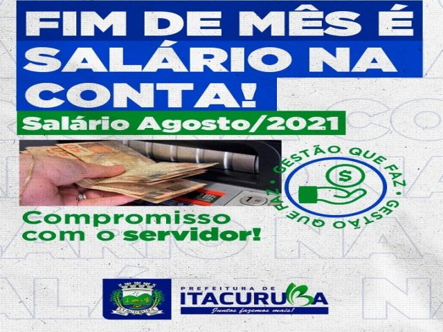 A Prefeitura de Itacuruba, por meio da Secretaria de Finanças,informa que os vencimentos referentes ao mês de agosto já estão disponíveis em conta.