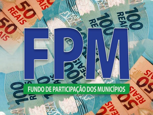Cofres municipais recebem pouco mais de R$ 1 bilhão do segundo FPM do mês.