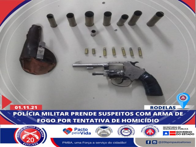 POLÍCIA MILITAR PRENDE SUSPEITOS COM ARMA DE FOGO POR TENTATIVA DE HOMICÍDIO EM 01/11/2021 EM RODELAS-BA