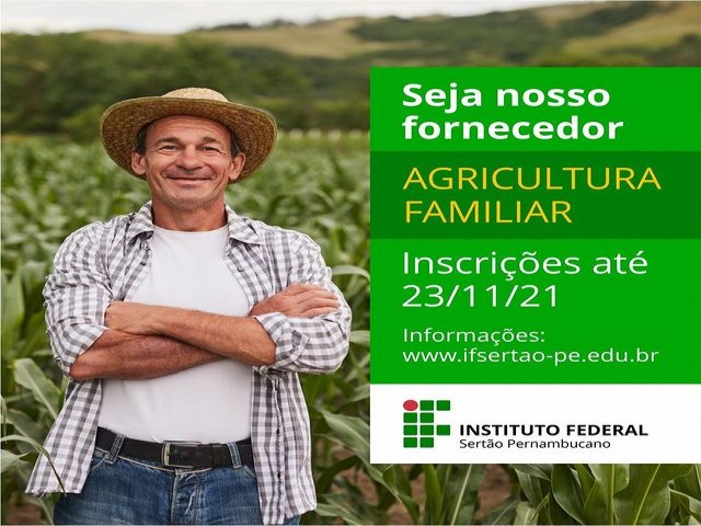 Atenção agricultor familiar, o IFSertãoPE quer adquirir parte da sua produção!