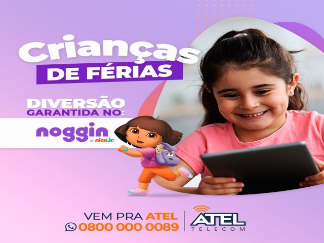Tem muito conteúdo para as crianças se divertirem nas férias.  Cliente Atel Telecom tem acesso livre ao Aplicativo.