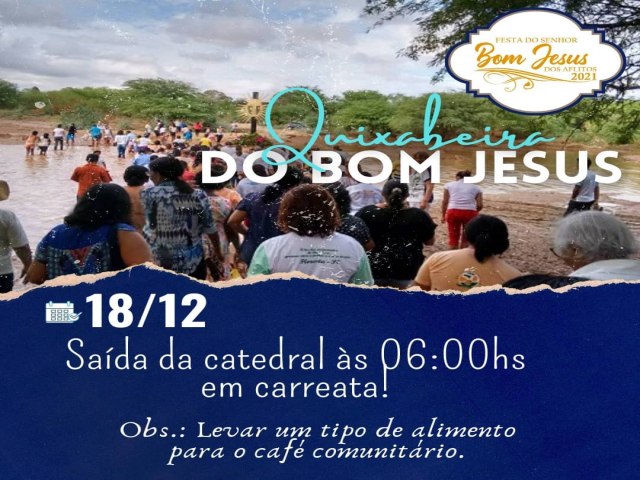 Caminhada para a Quixabeira do Bom Jesus dos Aflitos e voc,  nosso convidado especial a vir fazer memria conosco.