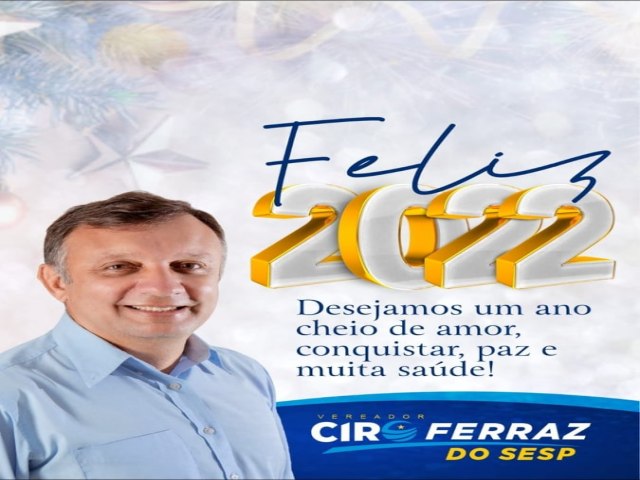 Mensagen de Ano Novo do Vereador Ciro Ferraz