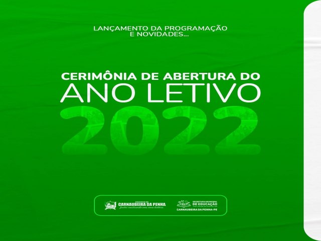 Nesse dia 24.01, vamos divulgar a programação e as participações especiais da nossa Cerimônia de Abertura do Ano Letivo 2022