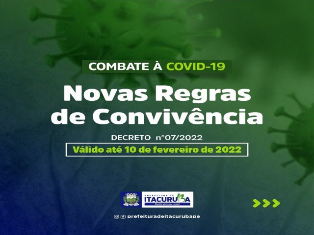 Em decorrência do aumento de casos da covid-19 no município, a Prefeitura de Itacuruba decreta novas regras de convivência.
