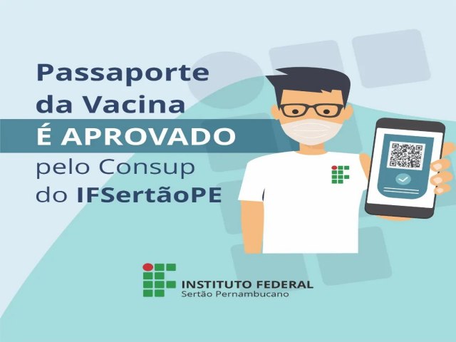 IFSertãoPE passa a exigir comprovante de vacinação para acesso e circulação em suas unidades