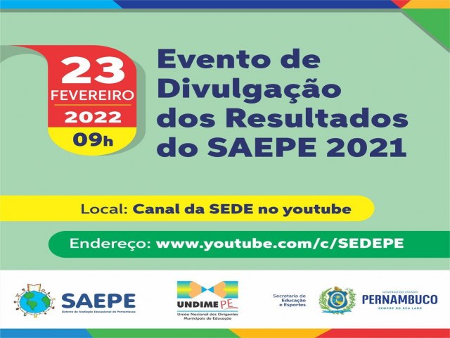 Divulgao dos resultados do SAEPE 2021.Gerncia Regional de Educao Dep. Antnio Novaes