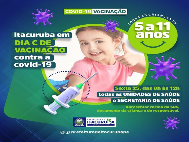  Itacuruba-PE Sexta é Dia C de vacinação contra a covid-19 para crianças de 05 a 11 anos