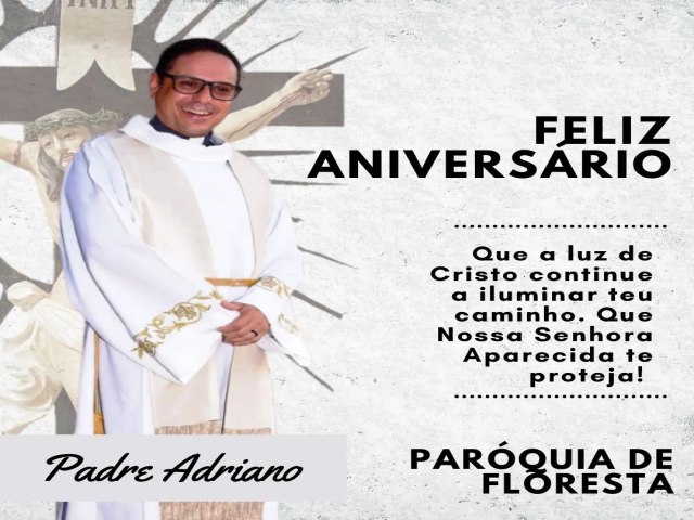 Aniversariante do Dia em Floresta-PE o Padre Adriano Carvalho
