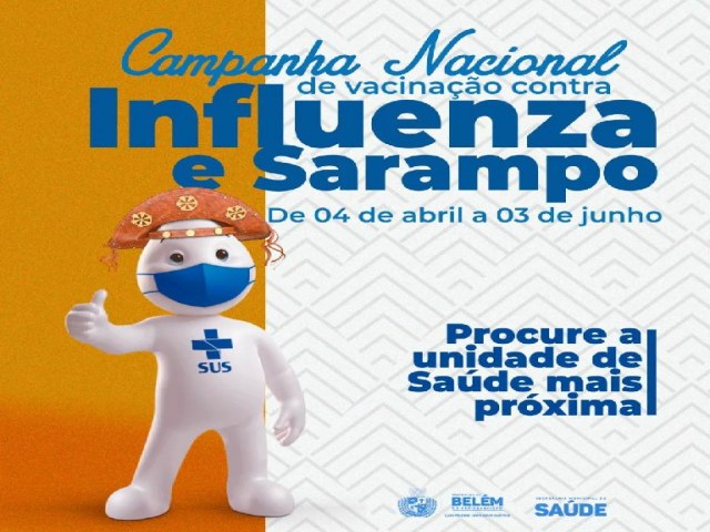 A Prefeitura Municipal de Belém do São francisco, através da Secretaria de Saúde informa que a partir de Segunda (04) inicia a Campanha Nacional de Vacinação Contra Influenza e Sarampo.