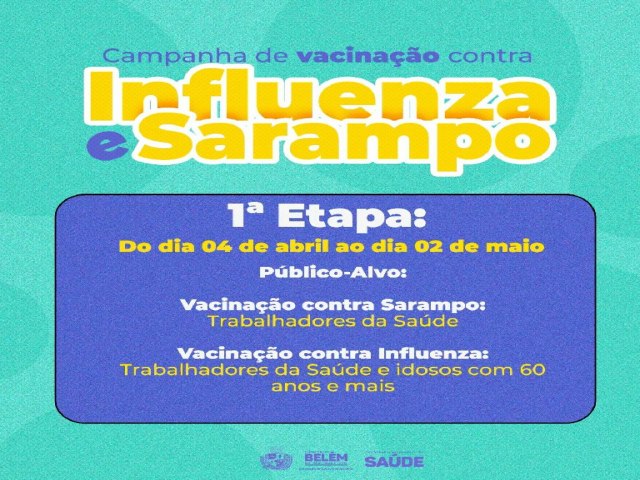 A Prefeitura Municipal de Belém do São francisco, através da Secretaria de Saúde informa que as Campanhas Nacionais de Vacinação Contra Influenza e Sarampo já iniciaram!