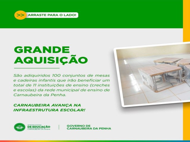 A Prefeitura Municipal de Carnaubeira da Penha, por meio da Secretaria Municipal de Educação, realizou a aquisição de 100 (cem) conjuntos de mesas e cadeiras infantis, que irão beneficiar 11 unidades de ensino. 
