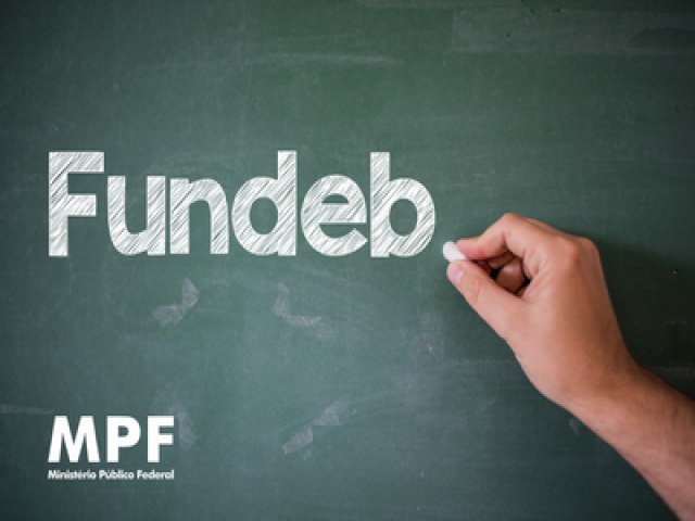 MPF emite Nota Tcnica sobre uso de precatrios do Fundeb para pagamento de professores