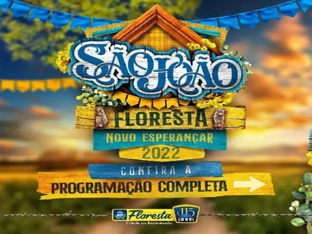 Programação completa do São João Floresta Novo Esperançar