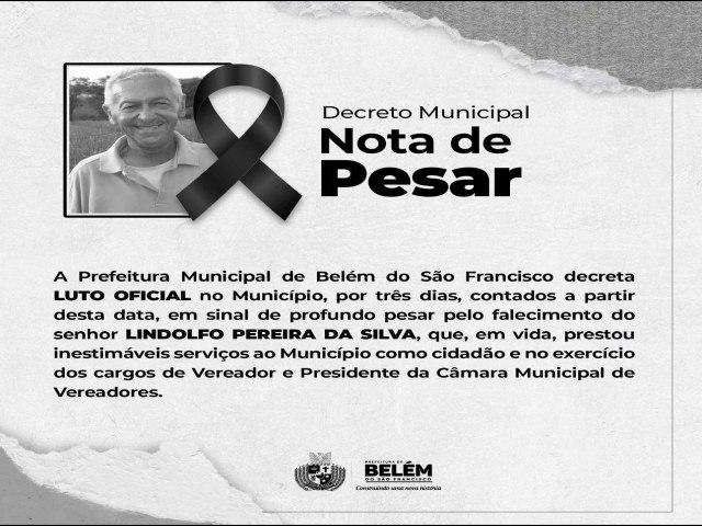 Prefeitura de Belm do So Francisco decreta Luto Oficial pelo falecimento do ex-vereador Lindolfo Pereira da Silva