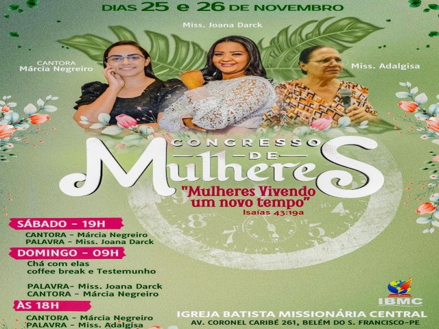 Convite da IBMC BELM Vem a o nosso congresso de Mulheres, algo de Deus est sendo gerado em ns.