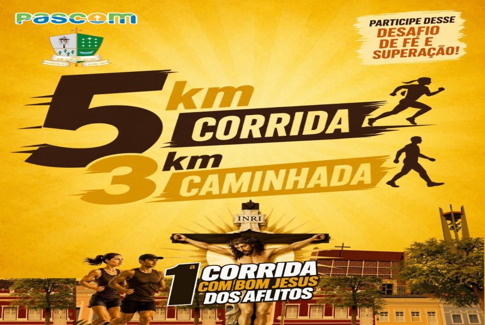 A 1� Corrida com o Bom Jesus dos Aflitos ser� um verdadeiro encontro de f�, supera��o e uni�o da nossa comunidade.