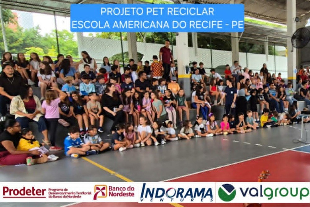 PRODETER BNB participa como parceiro do lan�amento do projeto PET RECICLAR na Escola Americana do Recife (PE)