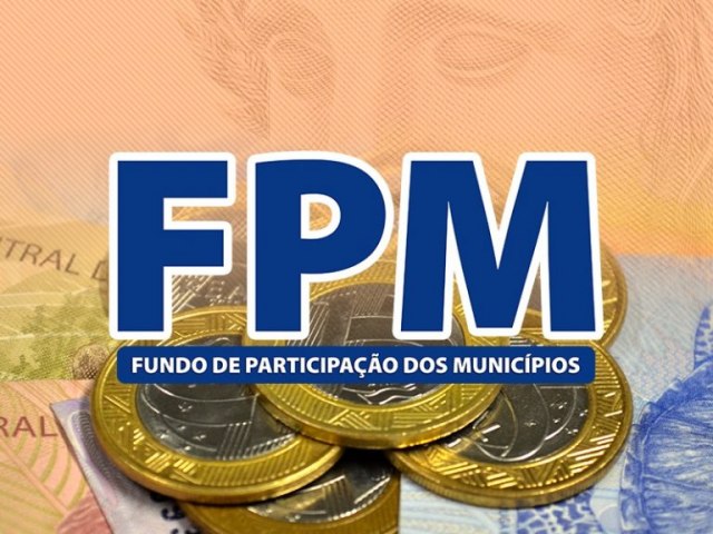 Municpios recebem mais de R$ 871 mi referente ao 2 decndio do FPM