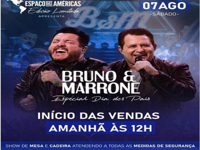 Dupla Bruno e Marrone anuncia show com pblico para o dia 7 de agosto