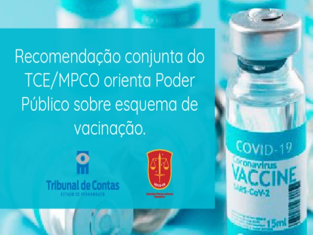 TCE-PE: Recomendao conjunta orienta sobre esquema de vacinao