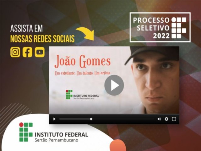 Joo Gomes protagoniza documentrio produzido pela Ascom do IFSertoPE