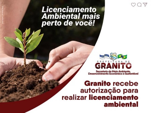 Governo de Granito recebe autorizao para fazer licenciamento ambiental