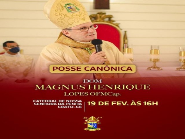 Posse de Dom Magnus como novo bispo da diocese de Crato tem data anunciada