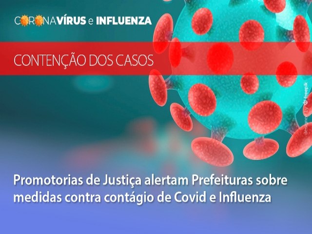 Promotorias de Justiça alerta prefeitura de Salgueiro, Parnamirim e Arcoverde sobre medidas contra contágio de Covid e influenza