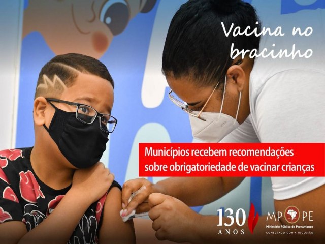 Sertânia, Serrita, Cedro, Gravatá e Santa Cruz do Capibaribe recebem recomendações sobre obrigatoriedade de vacinar crianças