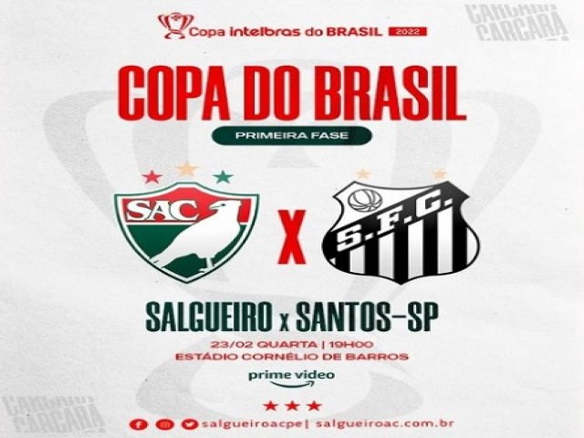CBF divulga data do jogo entre Salgueiro e Santos pela Copa do Brasil