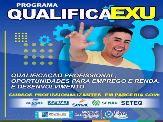 Prefeitura de Exu lana Programa QUALIFICA EXU