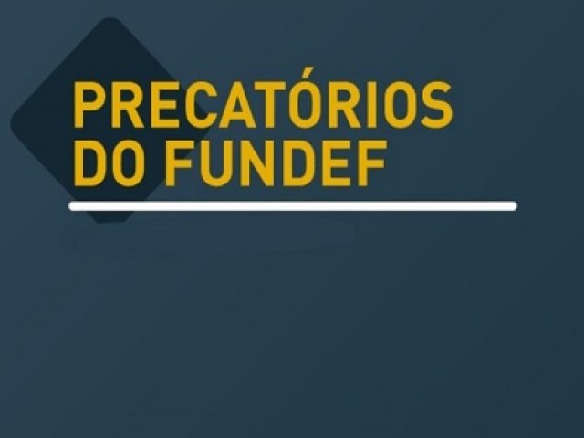 Prefeitura de Serrita faz convocao de professores para pagamento dos precatrios do Fundef
