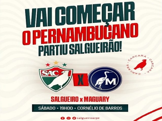 Salgueiro estreia no Campeonato Pernambucano 2023 nesse sbado contra o Maguary