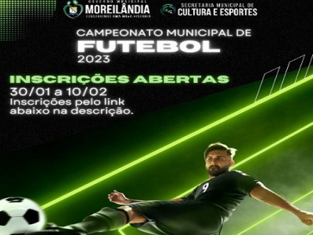 Prefeitura de Moreilndia inscreve times para o Campeonato Municipal de Futebol 2023