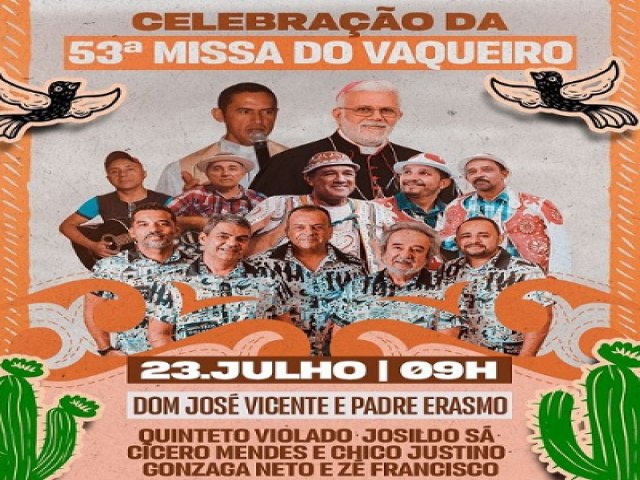 Prefeitura de Serrita reafirma que vai organizar a celebrao da Missa do Vaqueiro no dia 23 de julho