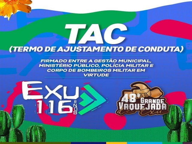 Prefeitura de Exu firma TAC junto ao MPPE para a realizao das festividades de 116 anos de emancipao