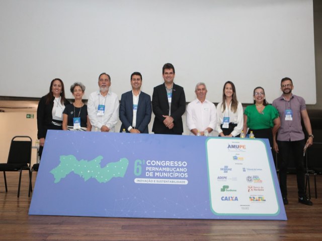 Congresso Pernambucano de Municpios aproxima prefeitos, ministrios e secretarias 