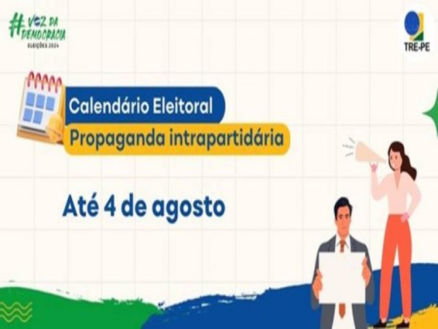 Eleies 2024: Propaganda intrapartidria termina domingo