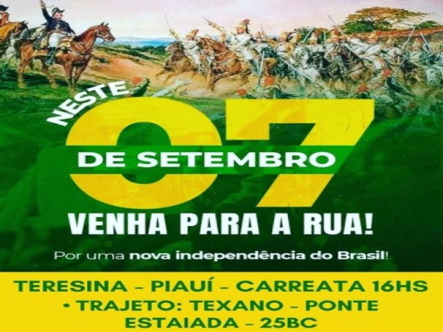 Confira a programação de atos que serão realizados neste 7 de Setembro no Piauí