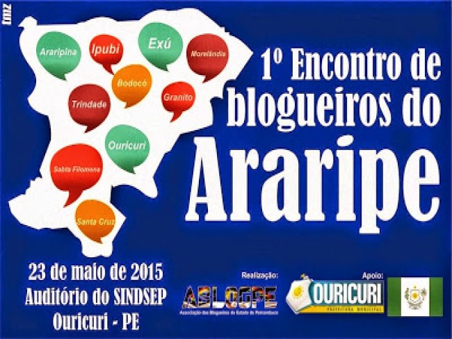 Ouricuri sedia 1º Encontro de Blogueiros do Araripe neste sábado (23)